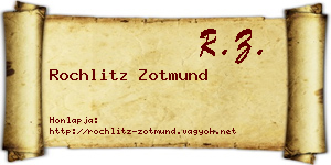 Rochlitz Zotmund névjegykártya